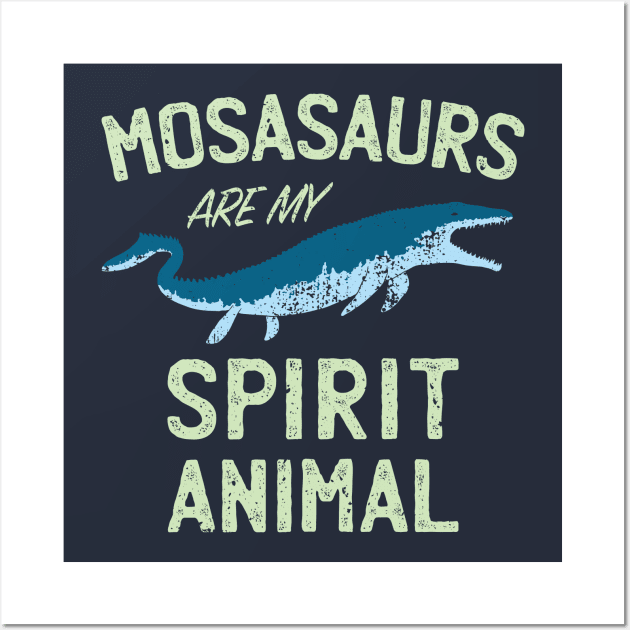 Mosasaurs are my Spirit Animal | Jurassic World Dinosaur Tee Wall Art by IncognitoMode